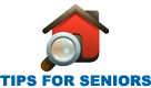 Tips for Seniors - Home Safe Home