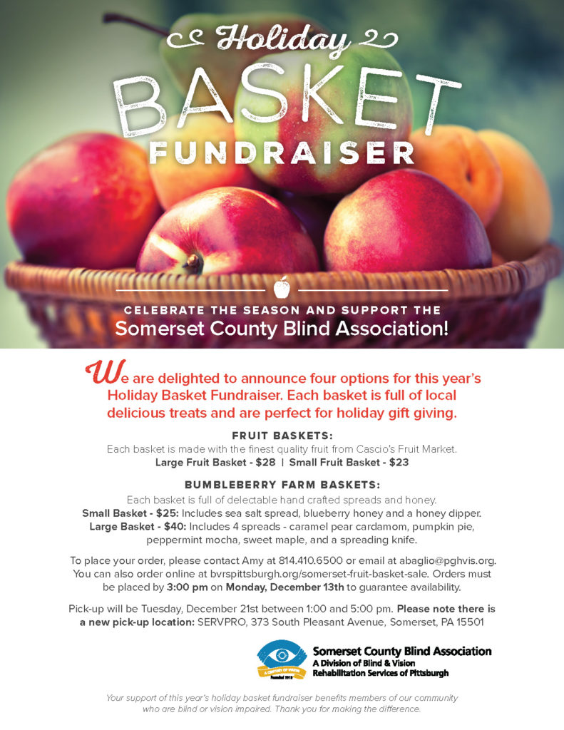 Flyer with Image of a basket of apples and other fruit with text Holiday Basket Fundraiser Celebrate the season and support the Somerset County Blind Association and the Somerset County Blind Association logo on the bottom